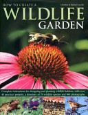 Image for "How to Create a Wildlife Garden"