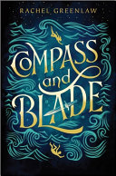Image for "Compass and Blade"