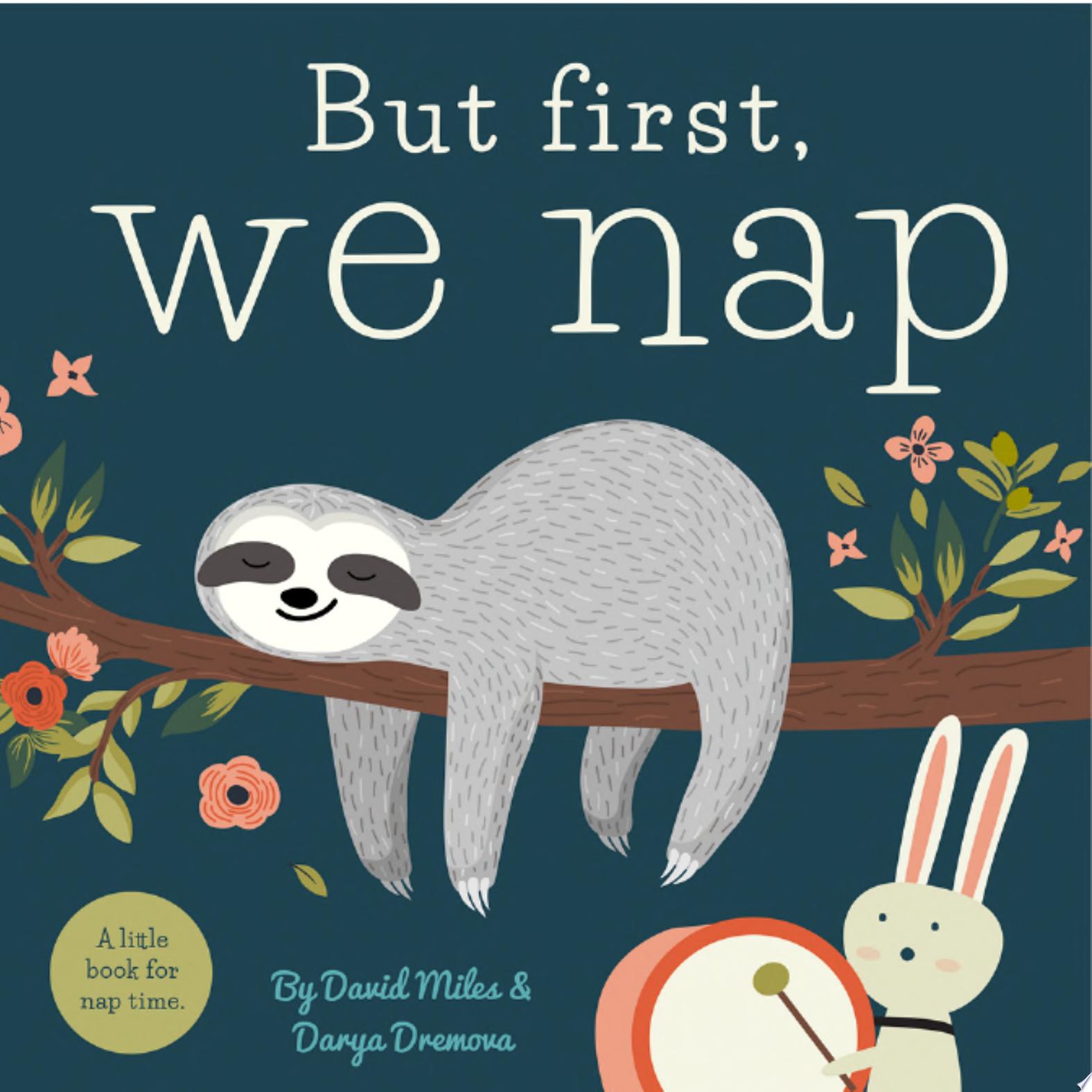 Image for "But First, We Nap"