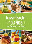 Image for "Kiwilimón. 10 años cocinando contigo / Kiwilimón. 10 years of cooking with you"