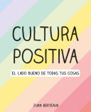 Image for "Cultura positiva / Positive Culture"