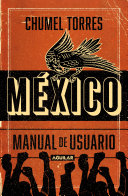 Image for "México, manual de usuario / Mexico, User Manual"