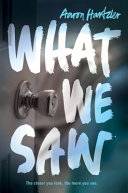 Image for "What We Saw"