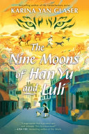 Image for "The Nine Moons of Han Yu and Luli"