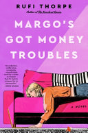 Image for "Margo&#039;s Got Money Troubles"