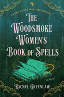 Image for "The Woodsmoke Women's Book of Spells"