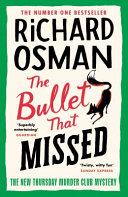 Image for "The Bullet That Missed"