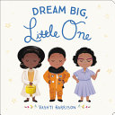 Image for "Dream Big, Little One"
