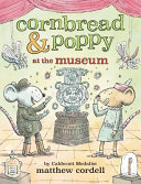 Image for "Cornbread and Poppy at the Museum"