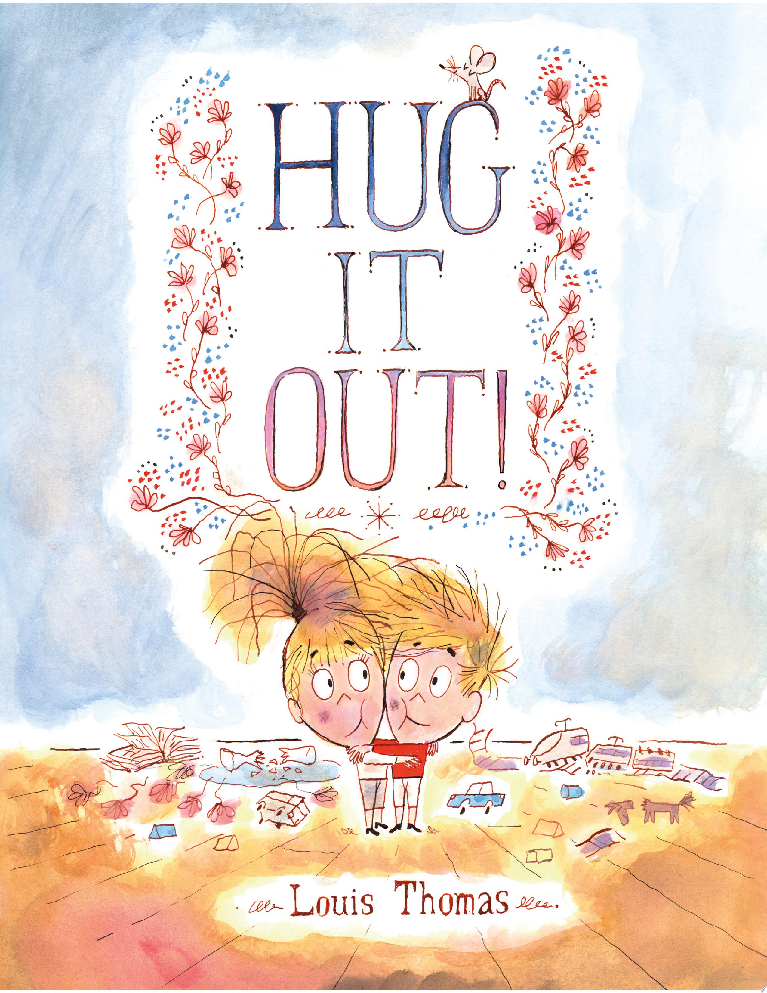 Image for "Hug It Out!"