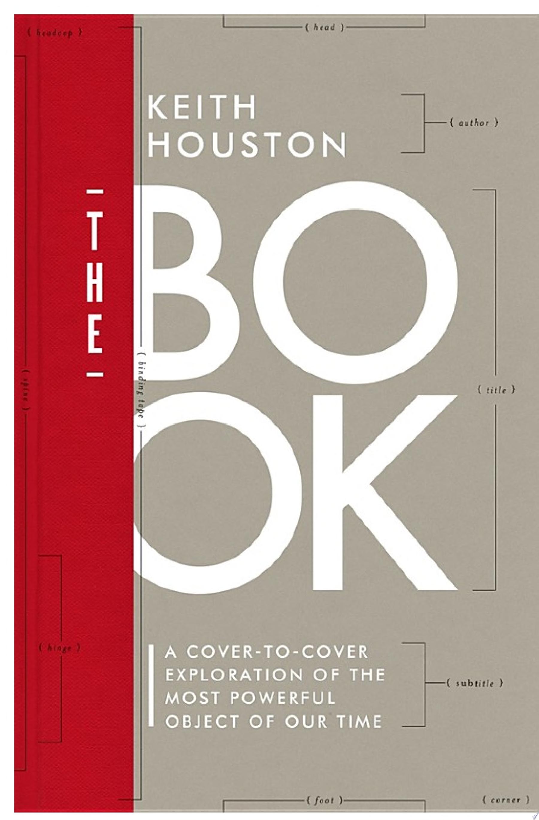 Image for "The Book: A Cover-to-Cover Exploration of the Most Powerful Object of Our Time"