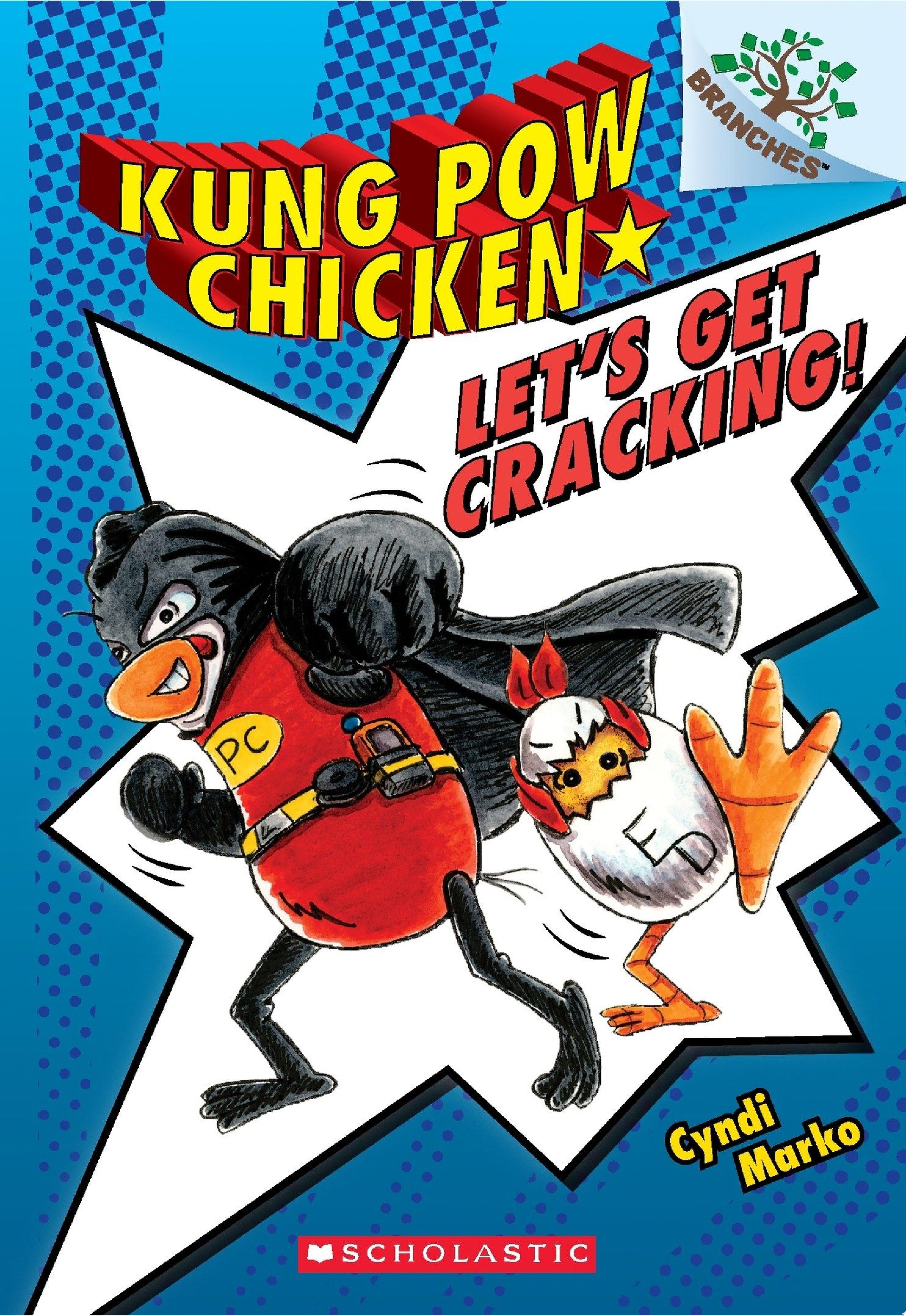 Image for "Let&#039;s Get Cracking!: A Branches Book (Kung Pow Chicken #1)"