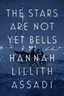 Image for "The Stars Are Not Yet Bells"