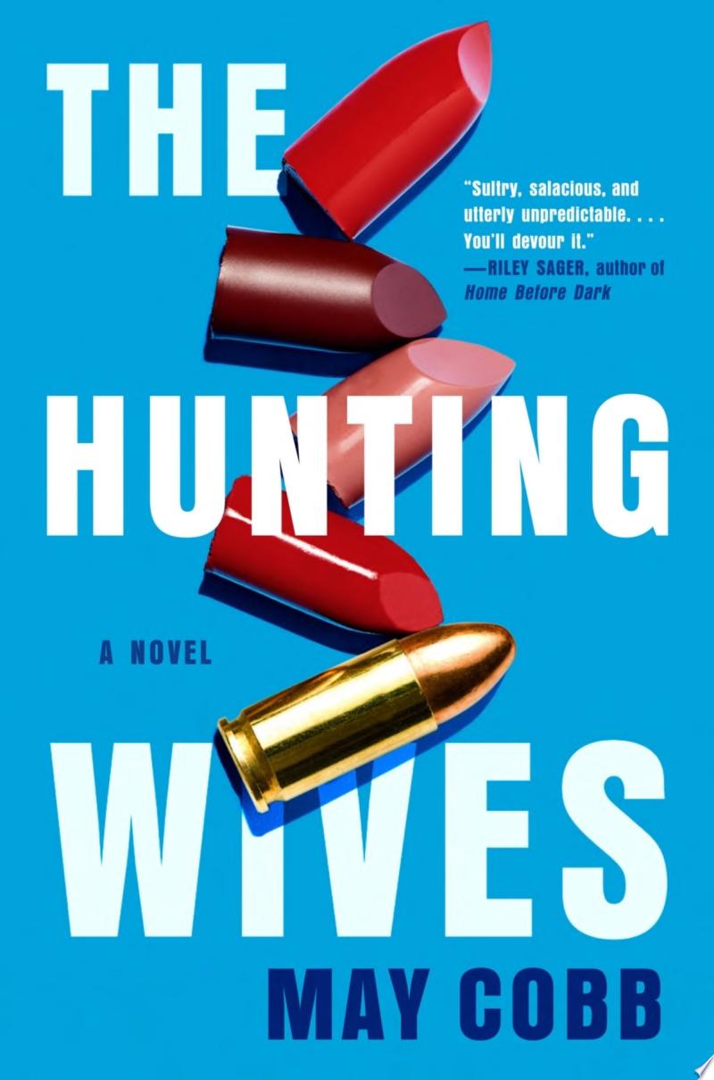 Image for "The Hunting Wives"