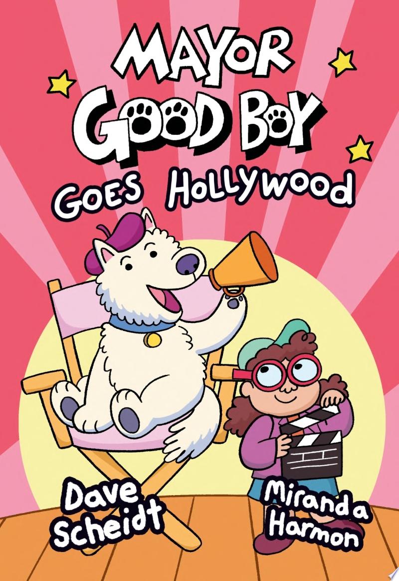 Image for "Mayor Good Boy Goes Hollywood"
