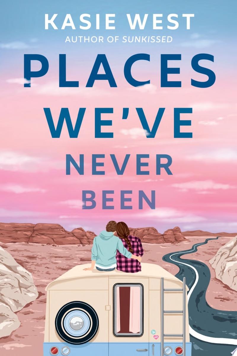 Image for "Places We&#039;ve Never Been"