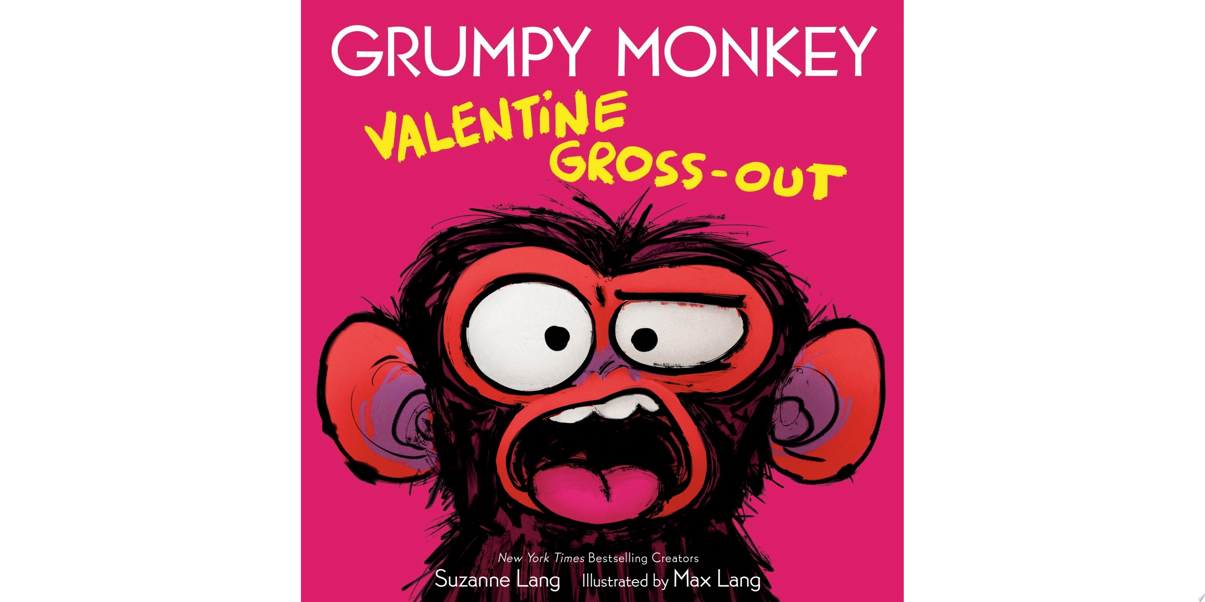 Image for "Grumpy Monkey Valentine Gross-Out"