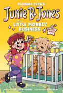 Image for "Junie B. Jones and a Little Monkey Business: The Graphic Novel"