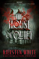 Image for "The House of Quiet"