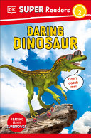 Image for "DK Super Readers Level 2 Daring Dinosaur"