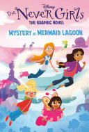 Image for "Mystery at Mermaid Lagoon (Disney The Never Girls: Graphic Novel #1)"