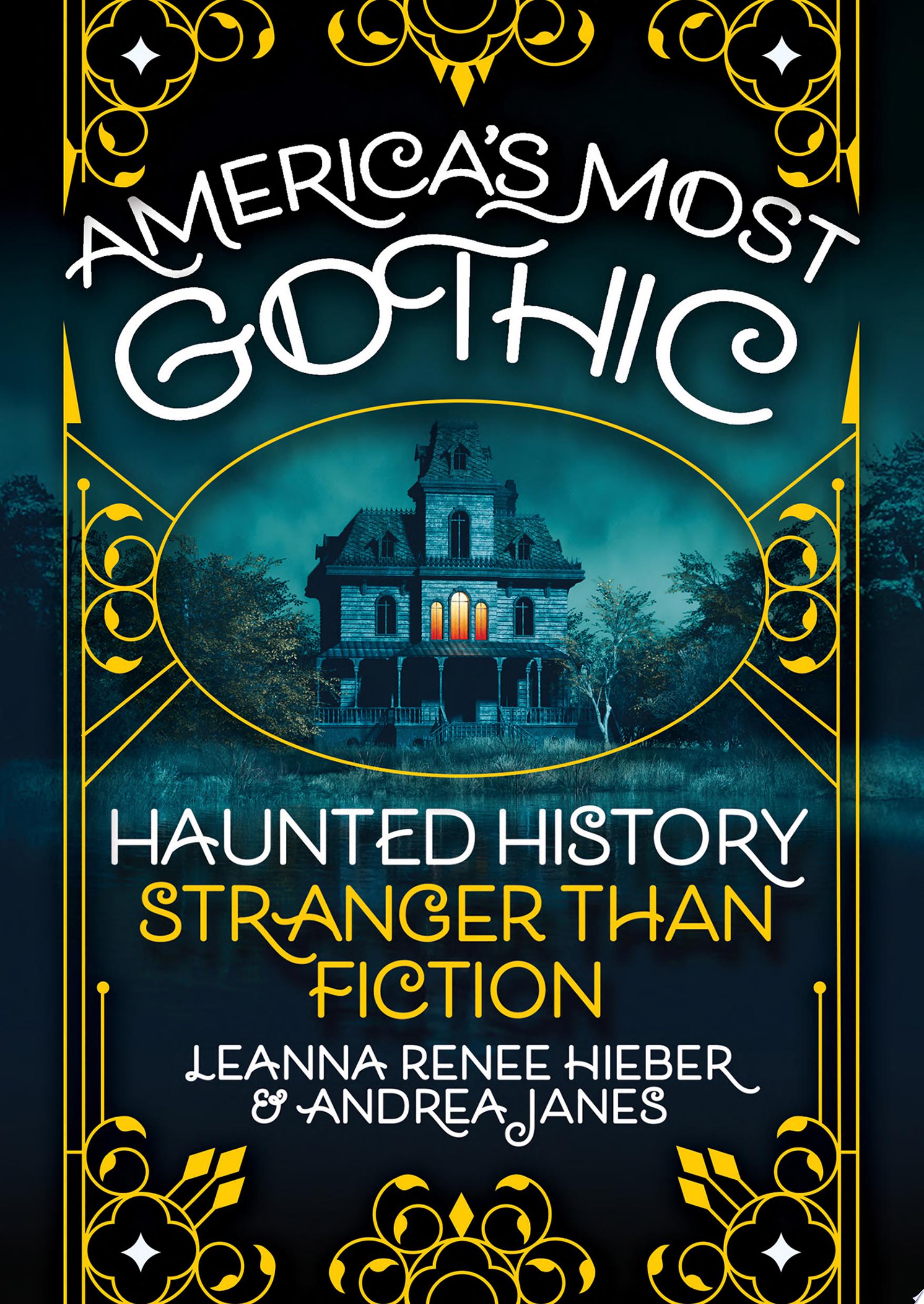 Image for "America’s Most Gothic"