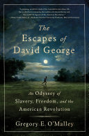 Image for "The Escapes of David George"