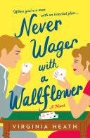 Image for "Never Wager with a Wallflower"