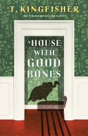Image for "A House With Good Bones"