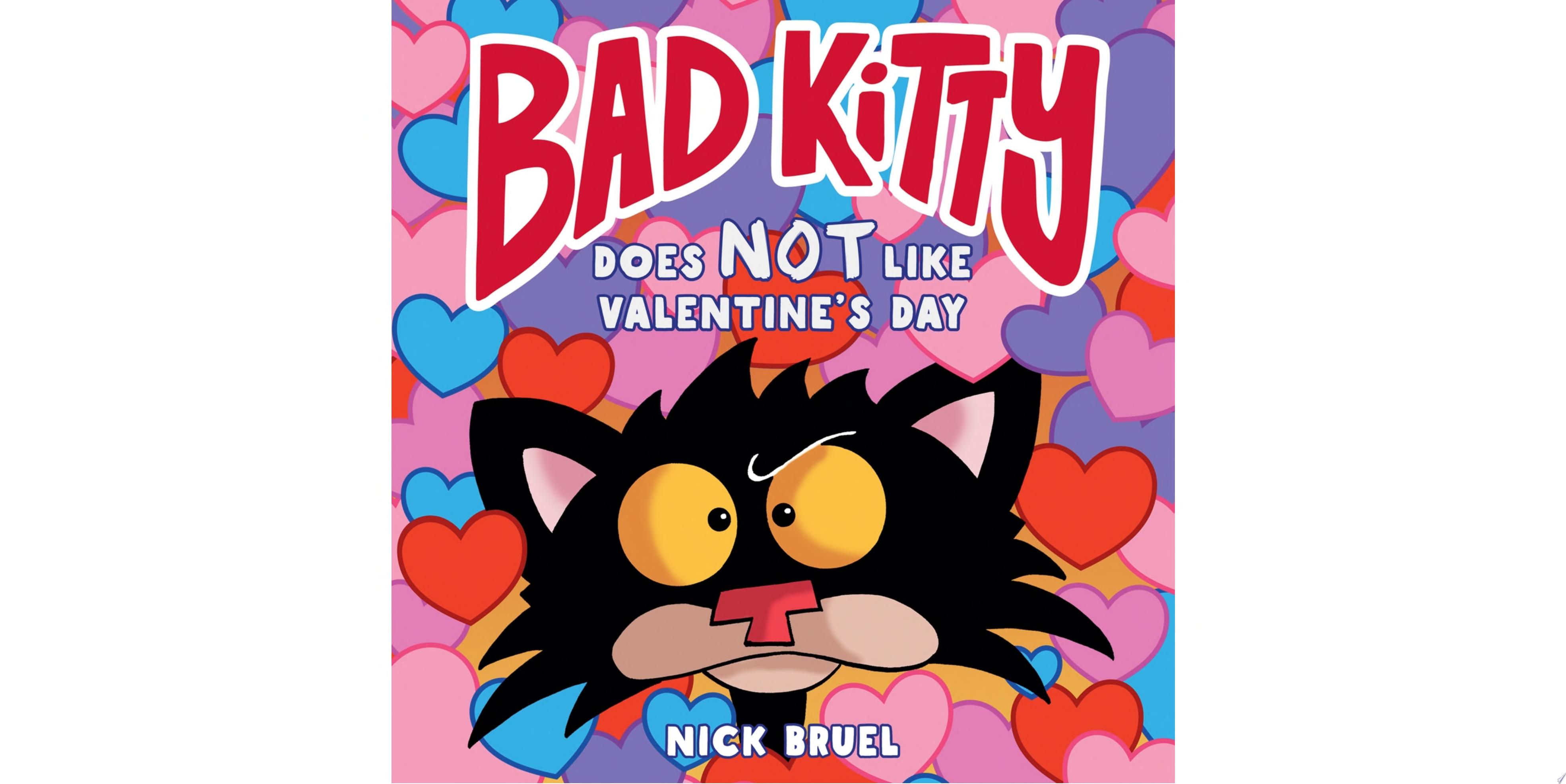 Image for "Bad Kitty Does Not Like Valentine's Day"
