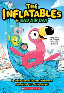 Image for "The Inflatables in Bad Air Day (the Inflatables #1)"