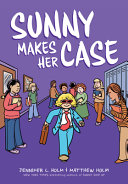 Image for "Sunny Makes Her Case: A Graphic Novel (Sunny #5)"