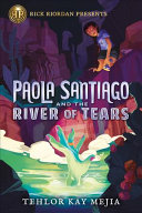 Image for "Paola Santiago and the River of Tears"