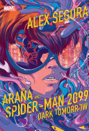 Image for "Araña and Spider-Man 2099: Dark Tomorrow"