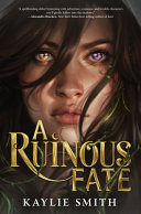 Image for "A Ruinous Fate"