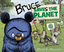 Image for "Bruce Saves the Planet"