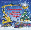 Image for "Construction Site on Christmas Night"