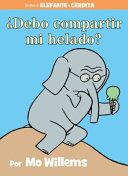 Image for "¿Debo compartir mi helado? (Spanish Edition)"