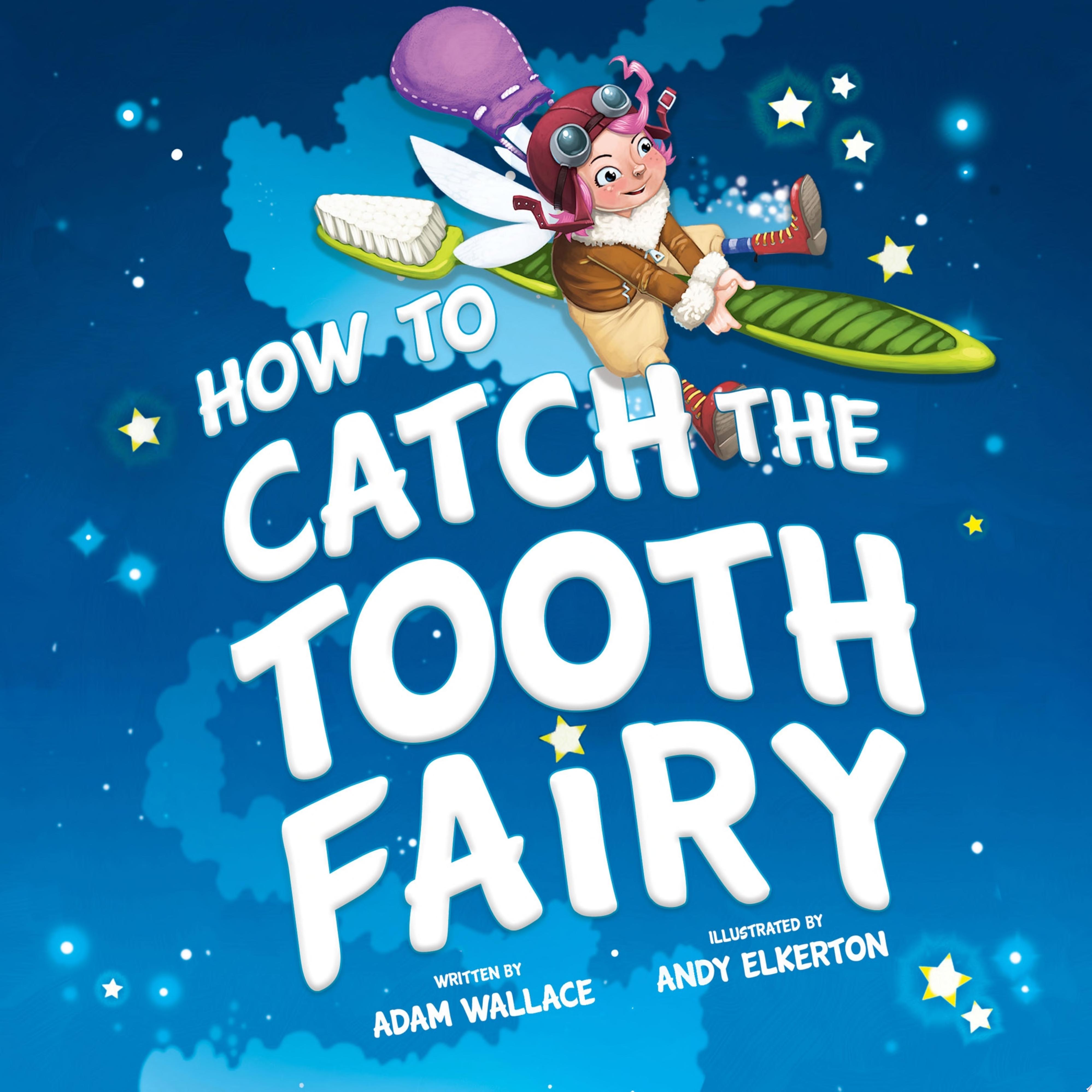 Image for "How to Catch the Tooth Fairy"