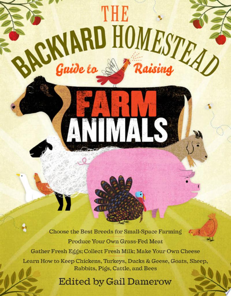 Image for "The Backyard Homestead Guide to Raising Farm Animals"