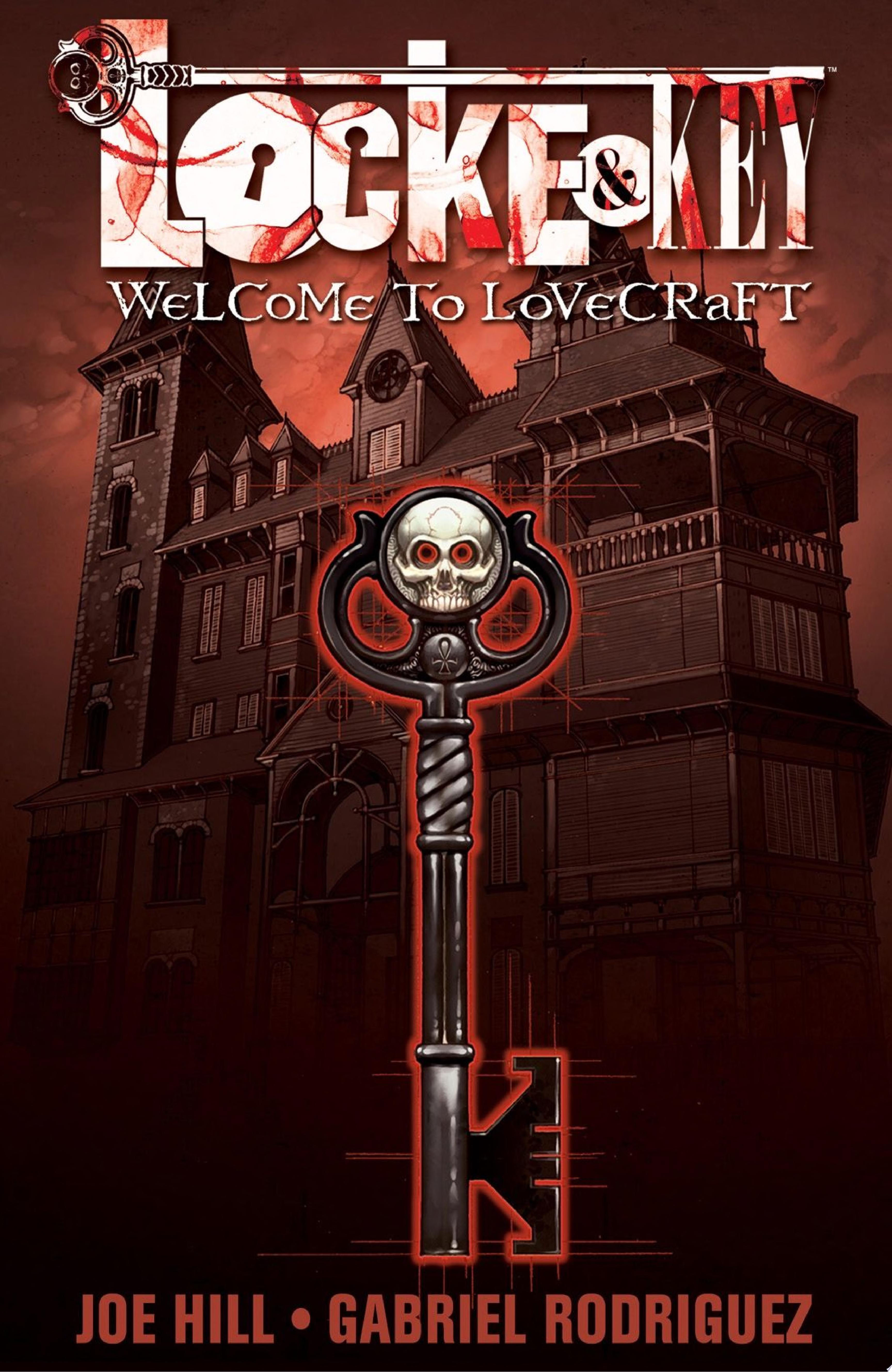 Image for "Locke &amp; Key: Welcome to Lovecraft: Volume 1"