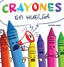 Image for "Crayones en Huelga"