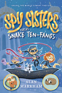 Image for "Spy Sisters Versus Snake Ten-Fangs"