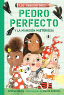 Image for "Pedro Perfecto Y La Mansión Misteriosa"
