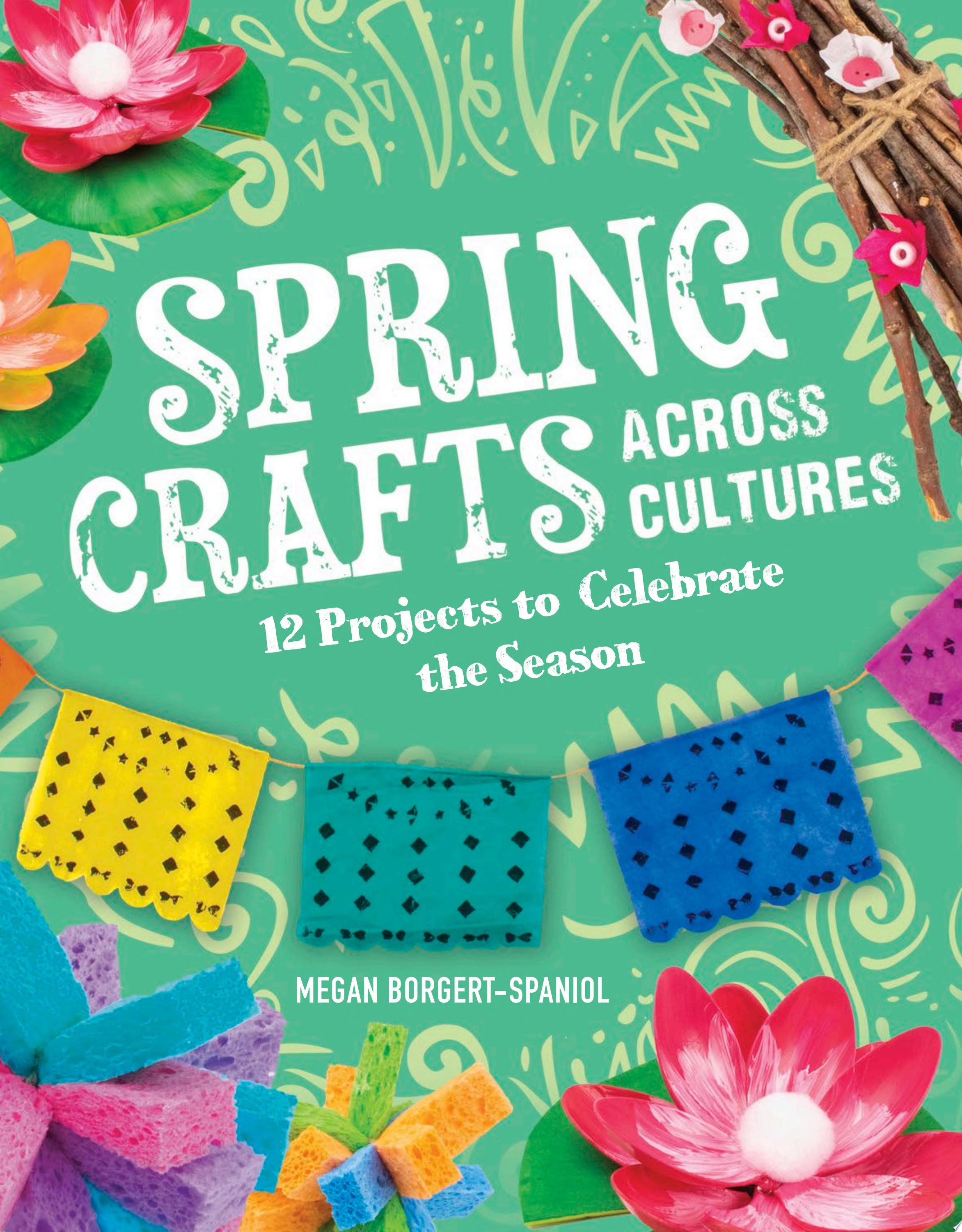 Image for "Spring Crafts Across Cultures"