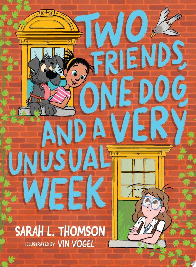 Image for "Two Friends, One Dog, and a Very Unusual Week"