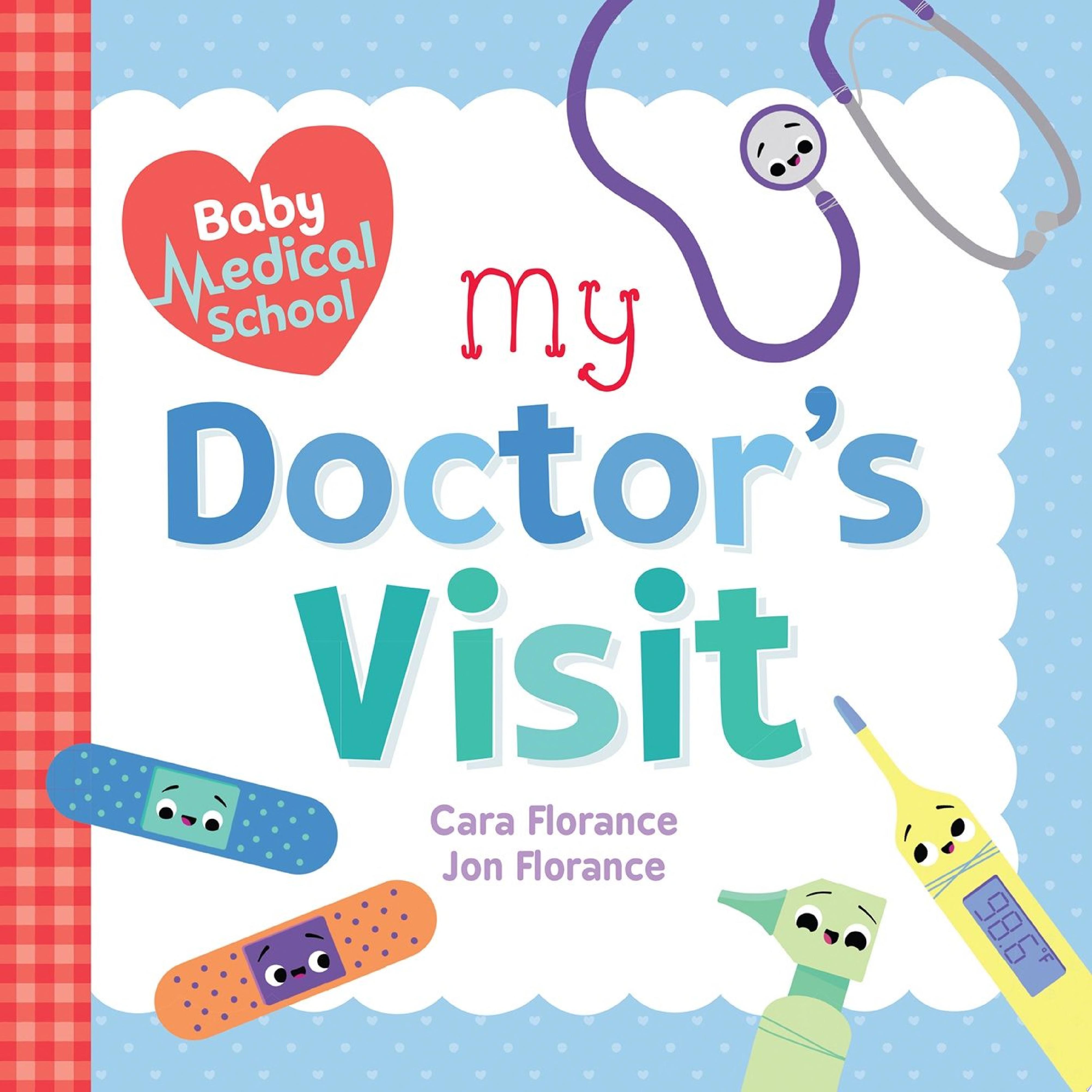 Image for "Baby Medical School: My Doctor&#039;s Visit"