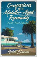 Image for "Confessions of a Middle-Aged Runaway"