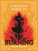Image for "A Witch's Guide to Burning"