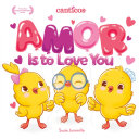 Image for "Amor Is to Love You"
